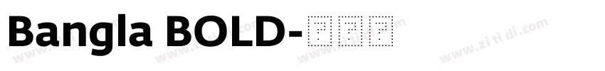 Bangla BOLD字体转换 Bangla BOLD字体转换